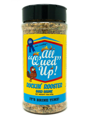 All Q'ued Up - Rockin' Rooster Bird Brine