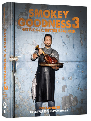 Smokey Goodness 3 - Het Bigger, Better BBQ Boek