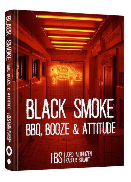 Black Smoke - BBQ, Booze en Attitude